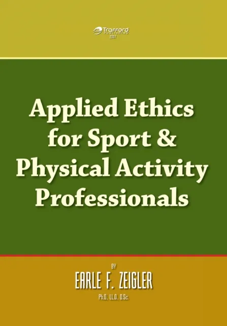 Applied Ethics for Sport & Physical Activity Professionals