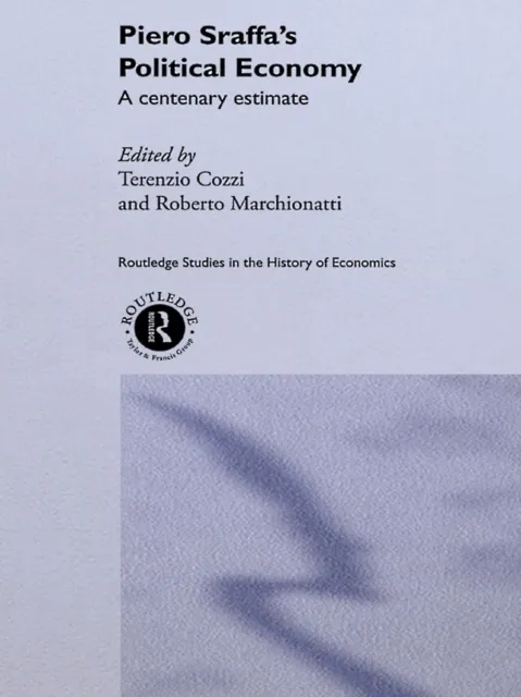 Piero Sraffa's Political Economy