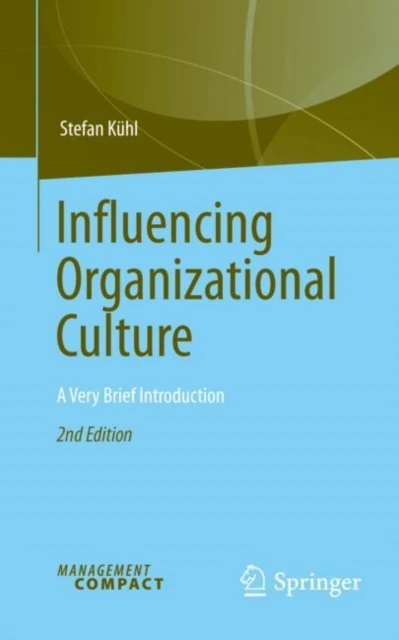 Influencing Organizational Culture