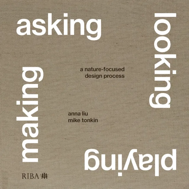 Asking, Looking, Playing, Making