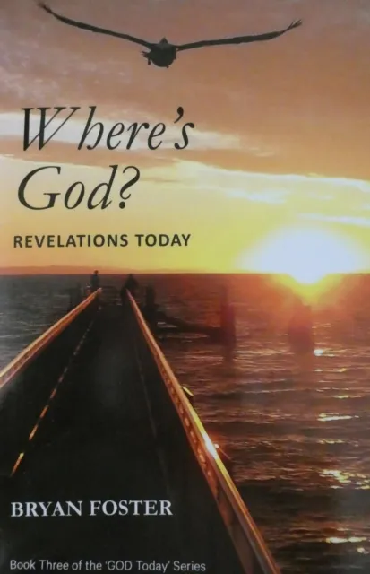 Where's God? Revelations Today