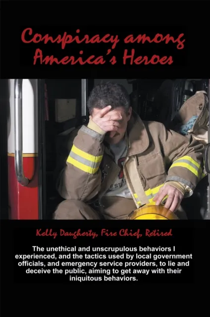 Conspiracy Among America'S Heroes