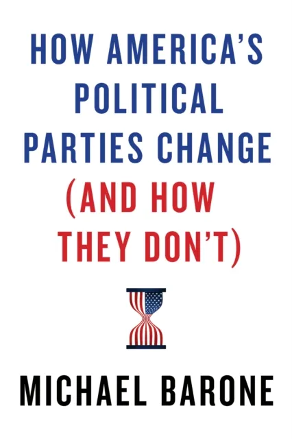 How America's Political Parties Change (and How They Don't)