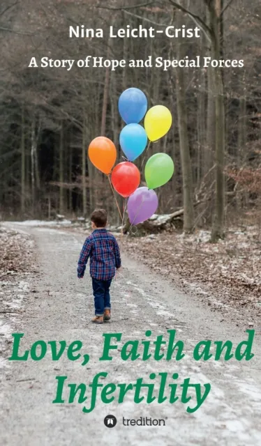 Love, Faith, and Infertility