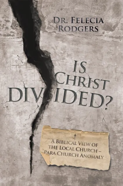Is Christ Divided?