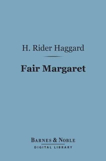 Fair Margaret (Barnes & Noble Digital Library)