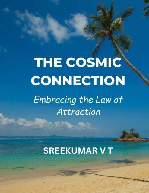 Cosmic Connection: Embracing the Law of Attraction