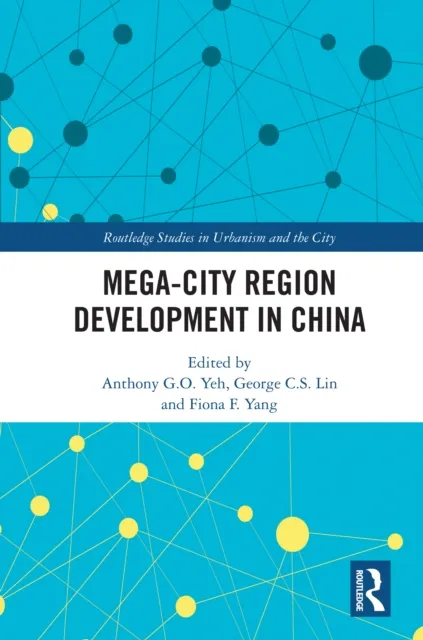 Mega-City Region Development in China