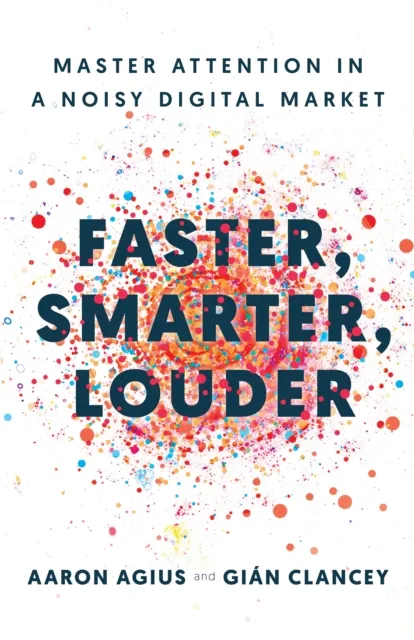 Faster, Smarter, Louder