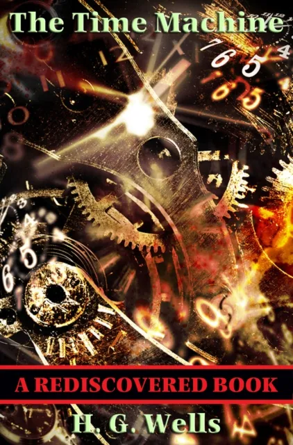 Time Machine (Rediscovered Books)