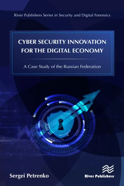 Cyber Security Innovation for the Digital Economy