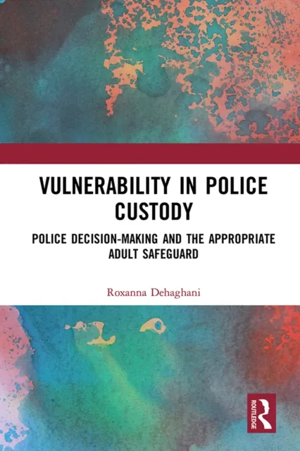 Vulnerability in Police Custody