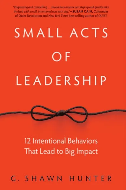 Small Acts of Leadership