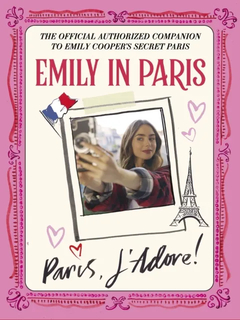 Emily in Paris: Paris, J Adore!