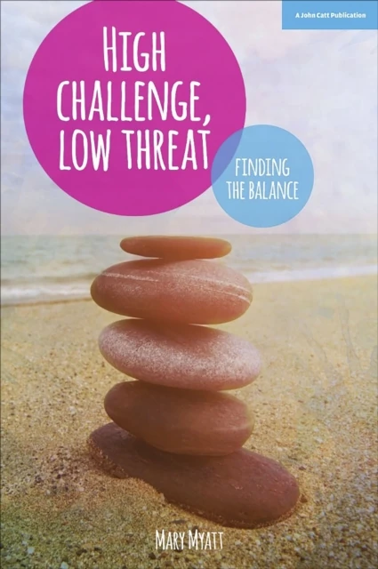 High Challenge, Low Threat: How the Best Leaders Find the Balance