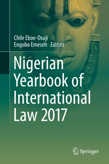 Nigerian Yearbook of International Law 2017