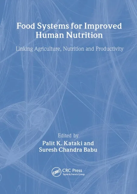 Food Systems for Improved Human Nutrition