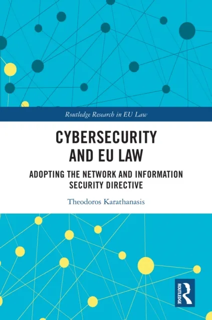 Cybersecurity and EU Law