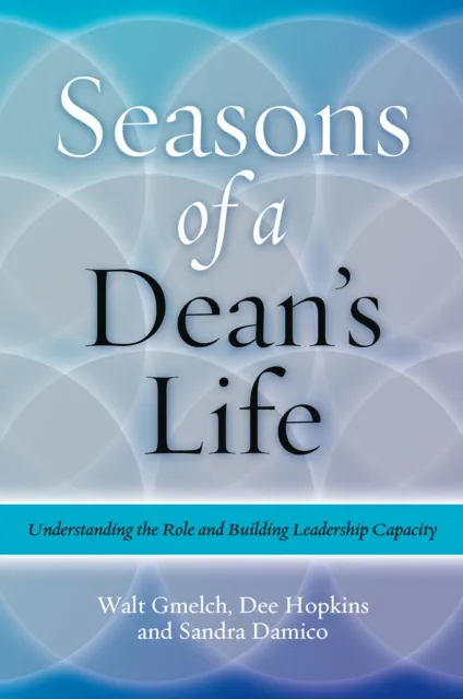 Seasons of a Dean's Life