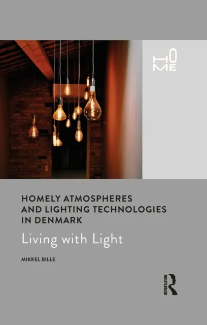 Homely Atmospheres and Lighting Technologies in Denmark