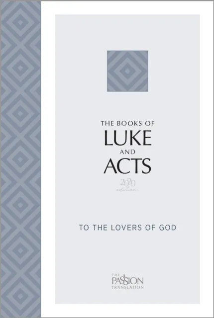 Books of Luke and Acts (2020 Edition)