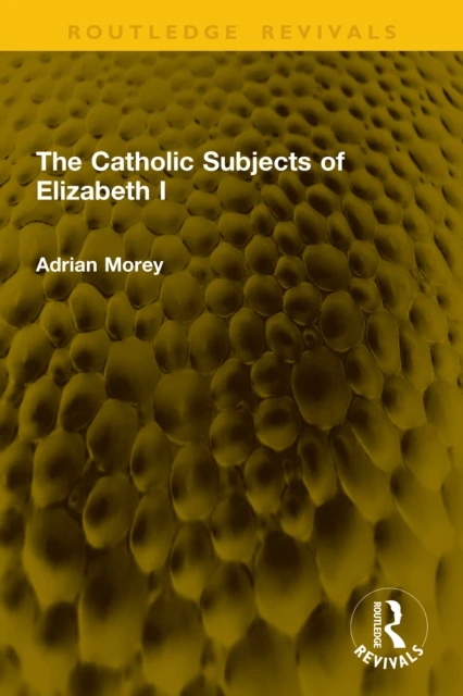 Catholic Subjects of Elizabeth I