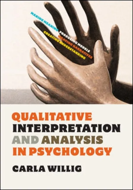 Qualitative Interpretation and Analysis in Psychology