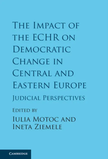 Impact of the ECHR on Democratic Change in Central and Eastern Europe