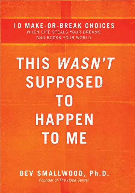 This Wasn't Supposed to Happen to Me