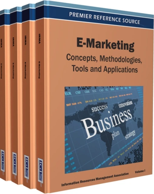 E-Marketing: Concepts, Methodologies, Tools, and Applications
