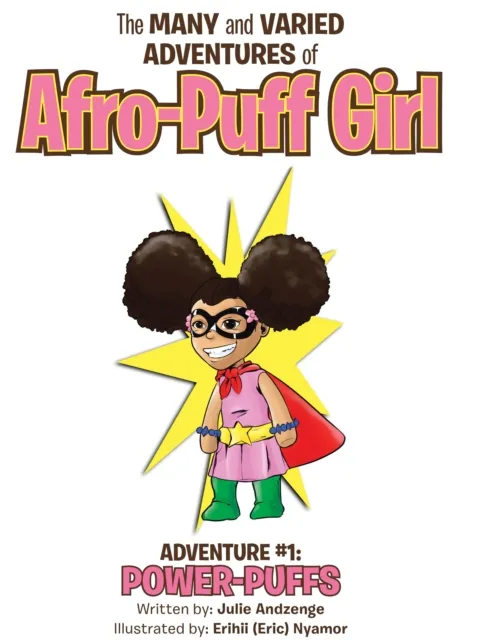 Many and Varied Adventures of Afro-Puff Girl