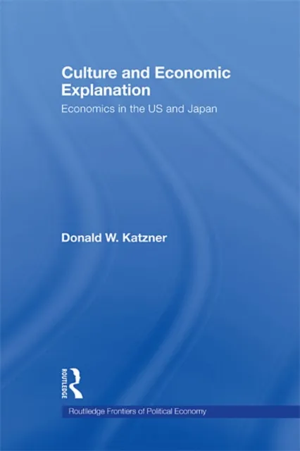 Culture and Economic Explanation