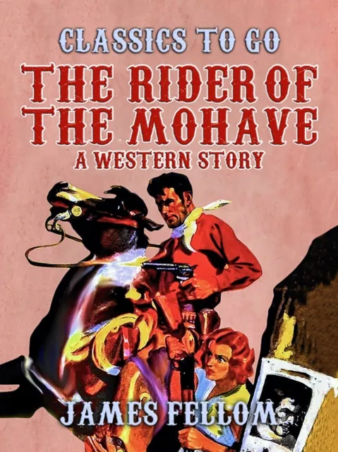 Rider of the Mohave A Western Story