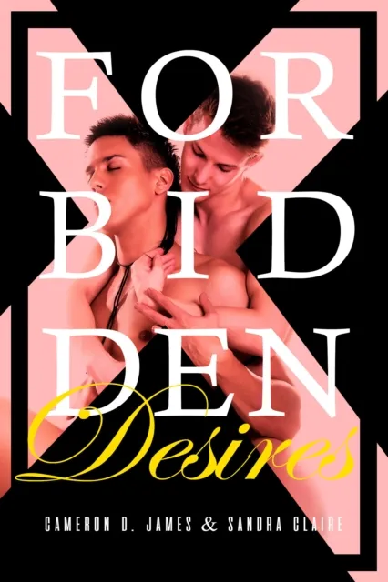 Forbidden Desires: The Complete Series
