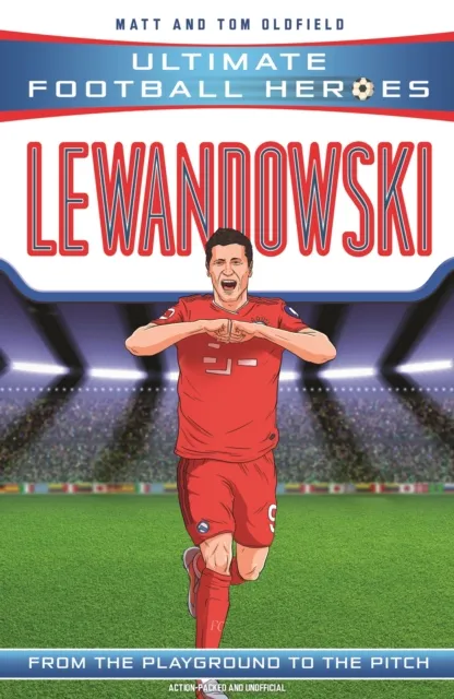 Ultimate Football Heroes: Lewandowski (Goal Machines 5)