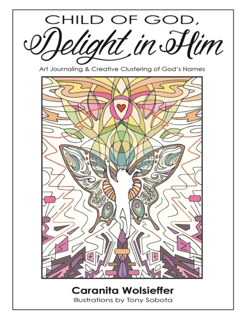 Child of God, Delight in Him