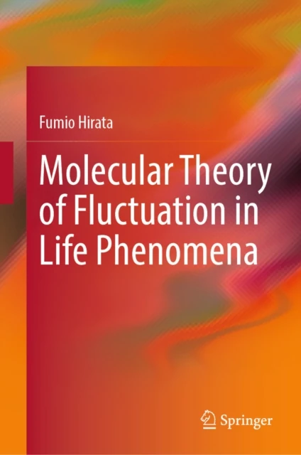 Molecular Theory of Fluctuation in Life Phenomena