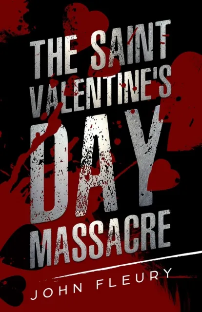 Saint Valentine's Day Massacre