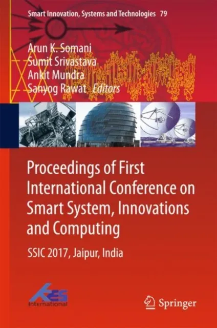 Proceedings of First International Conference on Smart System, Innovations and Computing