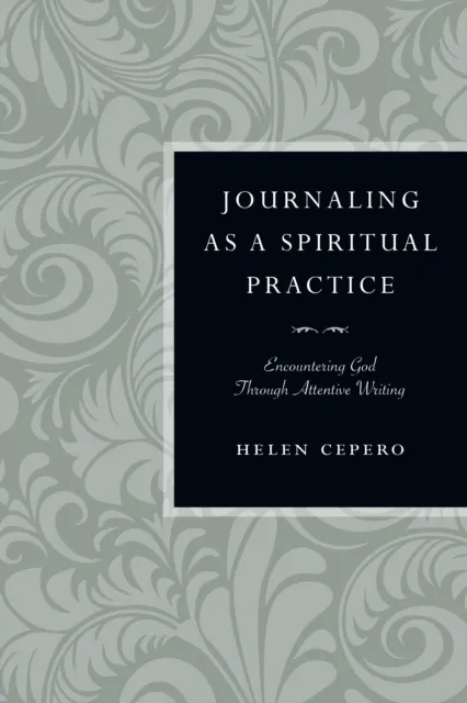 Journaling as a Spiritual Practice