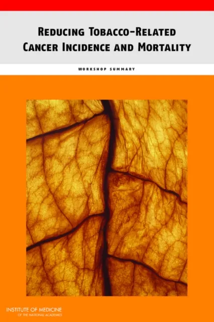 Reducing Tobacco-Related Cancer Incidence and Mortality