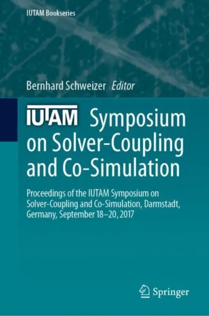 IUTAM Symposium on Solver-Coupling and Co-Simulation