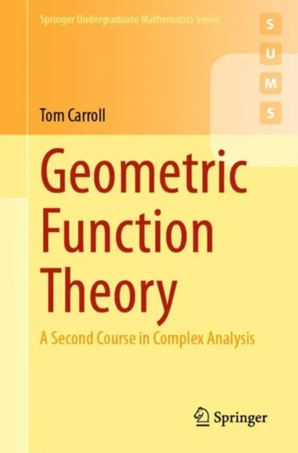 Geometric Function Theory