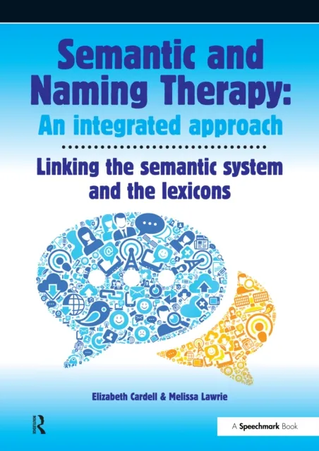 Semantic & Naming Therapy: An Integrated Approach