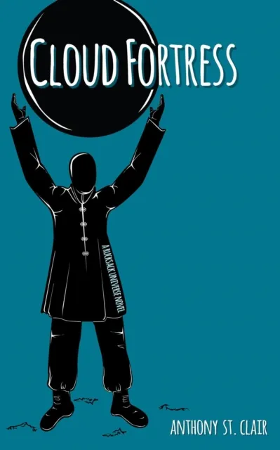 Cloud Fortress: A Rucksack Universe Novel