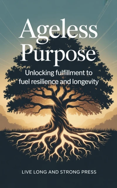Ageless Purpose