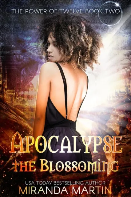 Apocalypse the Blossoming: A Post Apocalyptic Reverse Harem Romance