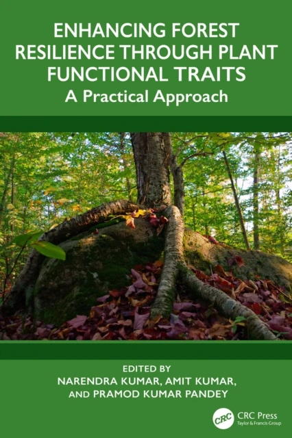 Enhancing Forest Resilience through Plant Functional Traits