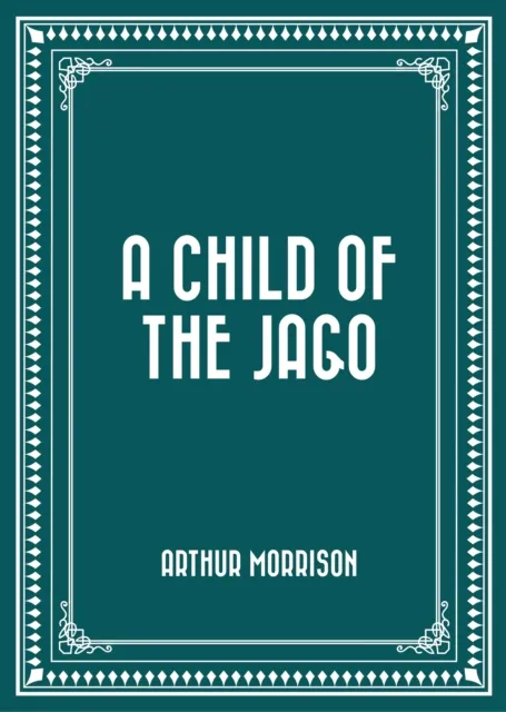 Child of the Jago