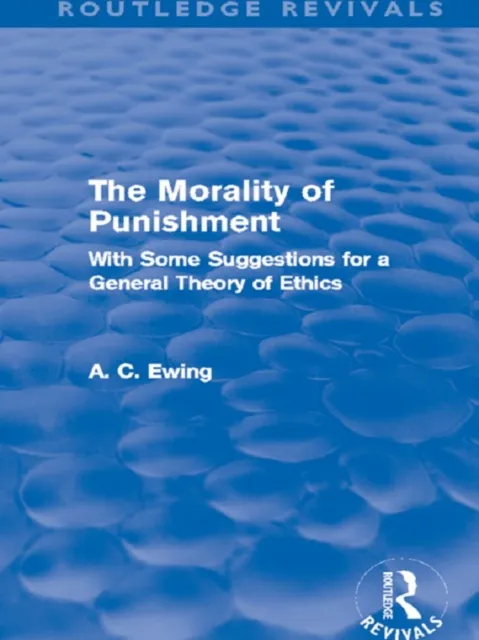 Morality of Punishment (Routledge Revivals)